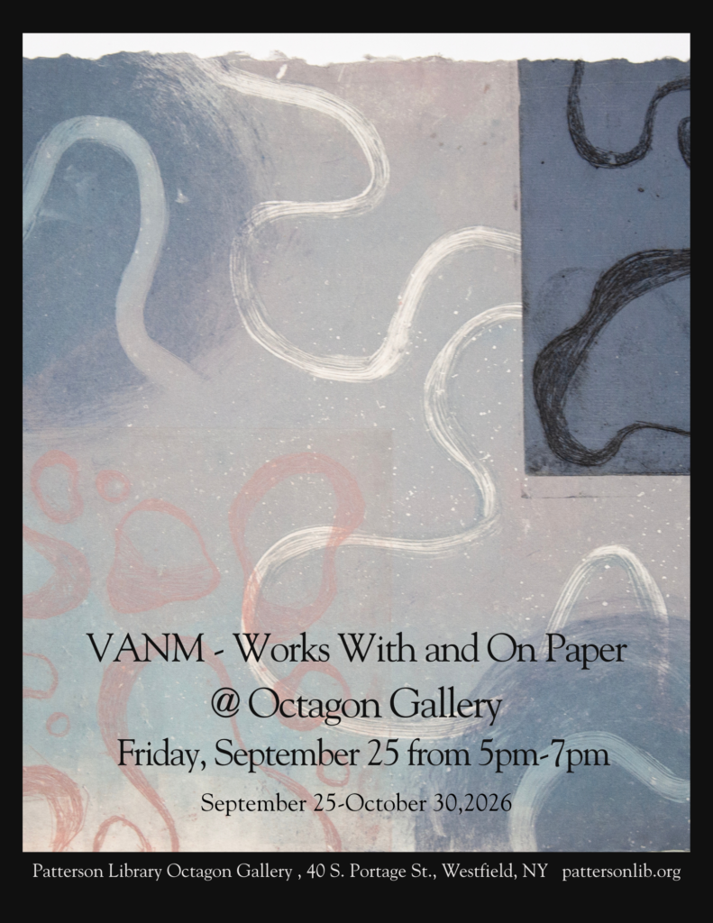 Visual Arts and New Media students from SUNY Fredonia present "Works with and on Paper." Opening reception Friday September 25 from 5-7pm. Exhibit on view September 25 until October 30.