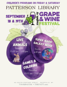Alt text: GrapeFest flyer promoting Paterson Library children’s programs on September 18 and 19, including live animals Friday at 4 p.m., games and coloring Saturday from 11 a.m. to 1 p.m., and a Super Mario Galaxy movie Saturday from 10 a.m. to 2 p.m. The flyer includes grape-themed artwork, a festival logo, program images, and library contact details.